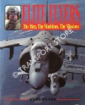 Elite Flyers - The Men, The Machines, The Missions by EVANS, Andy